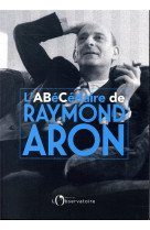 L'abecedaire raymond aron