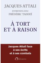 A tort et a raison