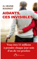 Aidants, ces invisibles