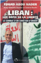 Liban : les defis de la liberte