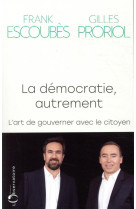 La democratie, autrement