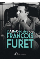 L'abecedaire de francois furet