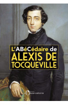 L'abecedaire d'alexis de tocqueville