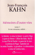 Memoires d'outre-vies (tome 1)