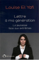 Lettre a ma generation : la jeunesse face aux extremes