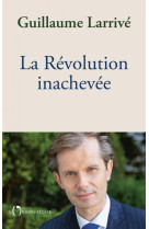 La revolution inachevee