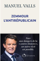 Zemmour, l'antirepublicain