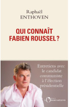 Qui connait fabien roussel ?