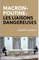 Macron-poutine : les liaisons dangereuses