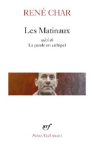 Les matinaux / la parole en archipel