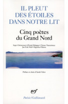 Il pleut des etoiles dans notre lit - cinq poetes du grand nord