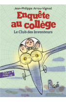 Enquete au college tome 6 : le club des inventeurs