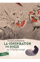 La conspiration des dieux tome 3 : l'olympe assiege