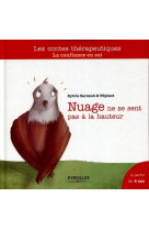 Nuage ne se sent pas a la hauteur - la confiance en soi. a partir de 6 ans.