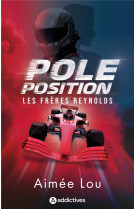 Les freres reynolds - pole position