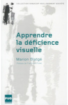 Apprendre la deficience visuelle - une socialisation