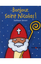 Bonjour saint nicolas !