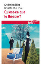 Qu'est-ce que le theatre ?