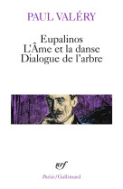 Eupalinos ou l'architecte  -  l'ame et la danse  -  dialogue de l'arbre