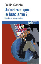 Qu'est-ce que le fascisme ?