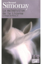 La trilogie de phenix tome 3 : la malediction de la licorne