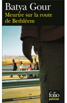 Meurtre sur la route de bethleem