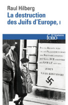 La destruction des juifs d'europe - vol01