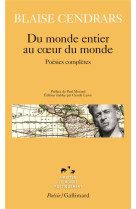 Du monde entier au coeur du monde - poesies completes