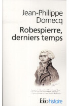 Robespierre derniers temps