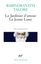 Le jardinier d'amour / la jeune lune