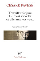 Travailler fatigue  -  la mort viendra et elle aura tes yeux