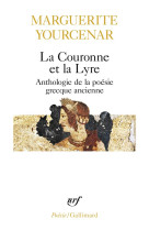 La couronne et la lyre - poemes