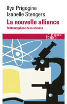 La nouvelle alliance : metamorphose de la science