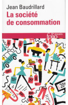 La societe de consommation - ses mythes, ses structures