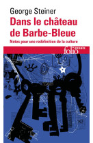 Dans le chateau de barbe-bleue  -  notes pour la redefinition de la culture