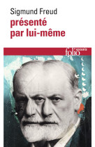 Sigmund freud presente par lui-meme