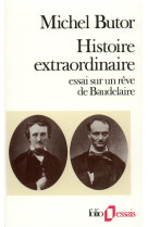 Histoire extraordinaire  -  essai sur un reve de baudelaire