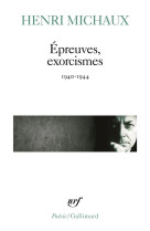 Epreuves, exorcismes  -  1940-1944