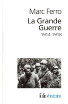 La grande guerre, 1914-1918