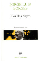 L'or des tigres