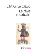 Le reve mexicain