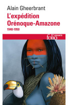 L'expedition orenoque-amazone - (1948-1950)