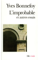 L'improbable et autres essais / un reve fait a mantoue