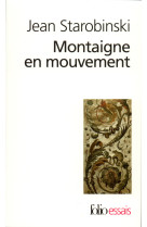 Montaigne en mouvement