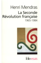 La seconde revolution francaise - (1965-1984)