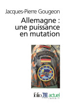 Allemagne : une puissance en mutation