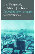 Nouvelles new-yorkaises/new york stories