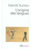 L'origine des langues - sur les traces de la langue mere