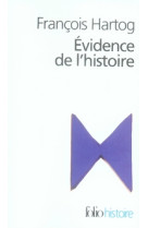 Evidence de l'histoire - ce que voient les historiens