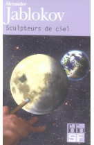 Sculpteurs de ciel